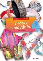 Hrátky s hedvábím