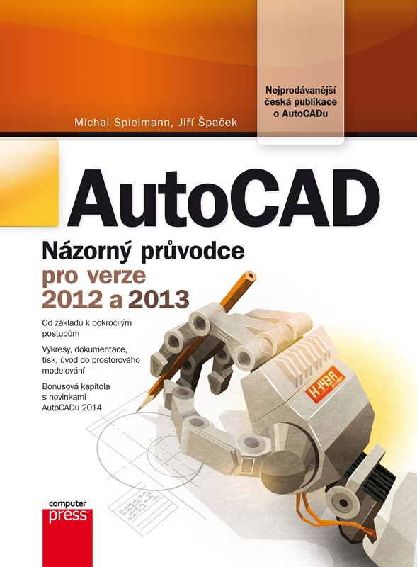 AutoCAD: Názorný průvodce pro verze 2012 a 2013