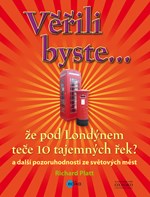 Věřili byste, že pod Londýnem teče 10 tajemných řek?
