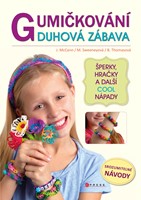 Gumičkování - duhová zábava