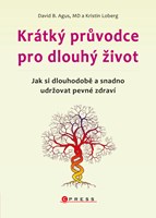 Krátký průvodce pro dlouhý život