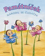 Památníček - Narodil se človíček