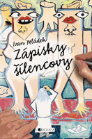 Zápisky šílencovy – Ivan Mládek