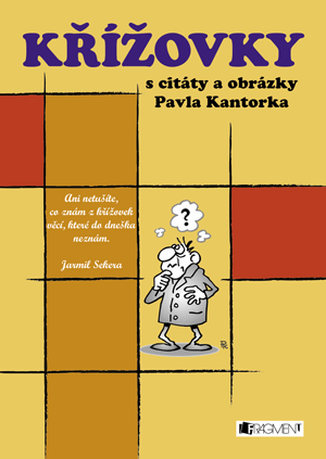 Křížovky s citáty a obrázky Pavla Kantorka