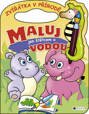 Zvířátka v přírodě – Maluj jen štětcem a vodou!