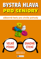 Bystrá hlava pro seniory – zábavné testy pro chvíle pohody