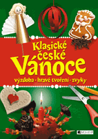 Klasické české Vánoce – výzdoba, hravé tvoření, zvyky
