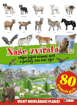 NAŠE ZVÍŘATA  – velký rozkládací plakát, 80 samolepek