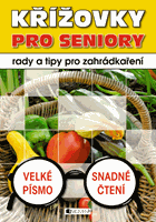 Křížovky pro seniory – rady a tipy pro zahrádkaření