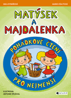 Matýsek a Majdalenka – pohádkové čtení pro nejmenší