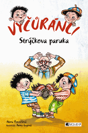 Vyčůránci – Strýčkova paruka