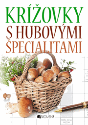 Krížovky s hubovými špecialitami