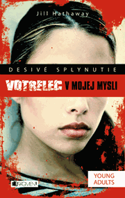 Desivé splynutie –  Votrelec v mojej mysli