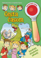 Dobrodružstvá s magickou lupou – Cesta časom
