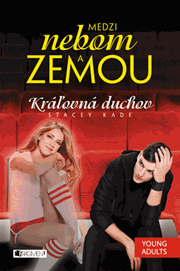 Medzi nebom a zemou 2 – Kráľovná duchov