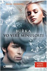 Búrka – Vo víre minulosti