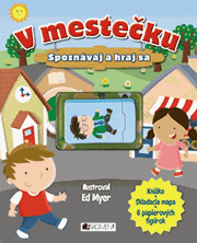 Spoznávaj a hraj sa – V mestečku