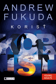 Andrew Fukuda 2 – Korisť