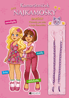 Kamarátniček pre najkamošky