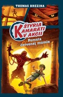 Štyria kamaráti v akcii: Pomsta červenej múmie