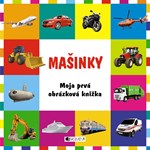 Moja prvá obrázková knižka Mašinky (fotoleporelo)