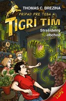 Tigrí tím – Strašidelný obchod