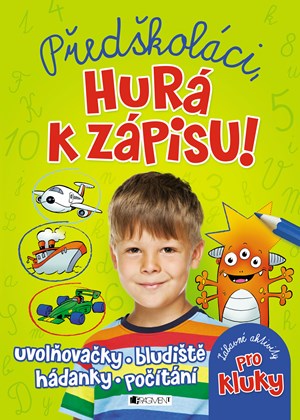 Předškoláci, hurá k zápisu - zábavné aktivity pro kluky