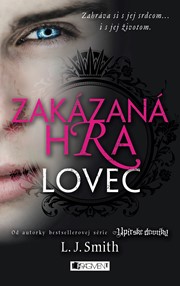 Zakázaná hra 1 - Lovec