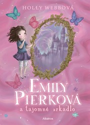 Emily Pierková a tajomné zrkadlo