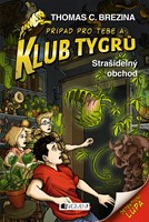 Klub Tygrů - Strašidelný obchod