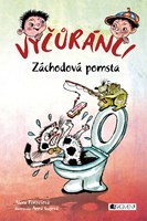 Vyčůránci – Záchodová pomsta