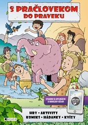 S pračlovekom do praveku