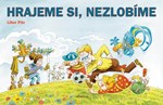 Hrajeme si - nezlobíme