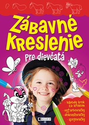 Zábavné kreslenie pre dievčatá