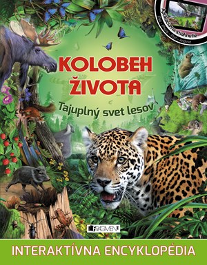 Kolobeh života – Tajuplný svet lesov