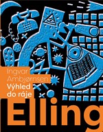 Elling: Výhled do ráje