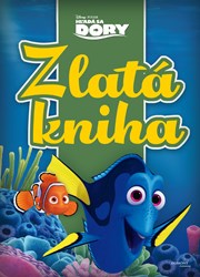 Hľadá sa Dory - Zlatá kniha