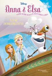 Anna a Elsa - Horúce dobrodružstvo