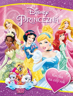 Disney Princezná - Palace Pets - Knižka na celý rok