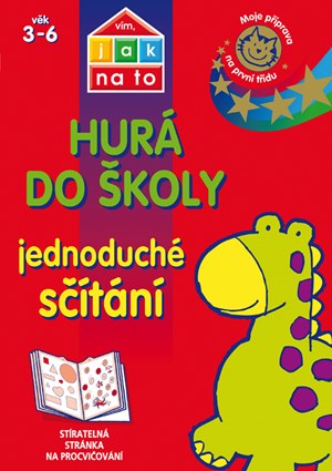 Vím, jak na to - Hurá do školy - Jednoduché sčítání 