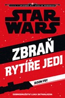 Star Wars - Cesta k epizodě VII. Síla se probouzí - Zbraň rytíře Jedi 