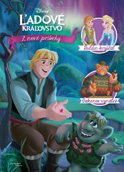 Ľadové kráľovstvo - 2 nové príbehy - Huldin kryštál, Oakenov vynález