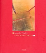 Stejně blízko i daleko