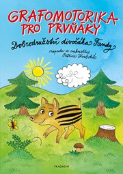 Grafomotorika pro prvňáky - Dobrodružství divočáka Fandy