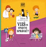 Vieš sa správne správať?