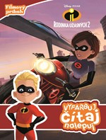 Rodinka Úžasných 2 - Vyfarbuj, čítaj, nalepuj