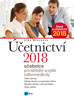 Účetnictví 2018, učebnice pro SŠ a VOŠ