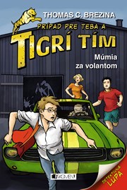 Tigrí tím – Múmia za volantom