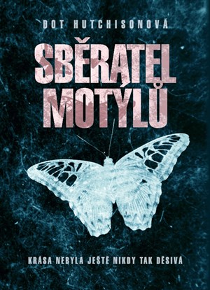 Sběratel motýlů (brož.)