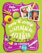 Janka a Tomáš Nápady a recepty zo Zázračného ateliéru  do rámčeka